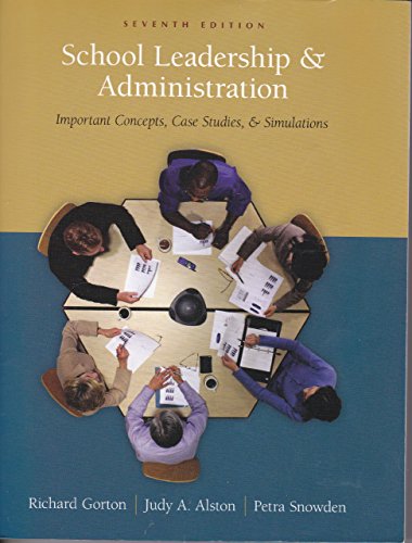 Beispielbild fr School Leadership and Administration: Important Concepts, Case Studies, and Simulations zum Verkauf von ZBK Books