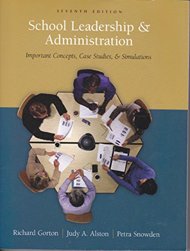 Stock image for School Leadership and Administration: Important Concepts, Case Studies, and Simulations for sale by SecondSale