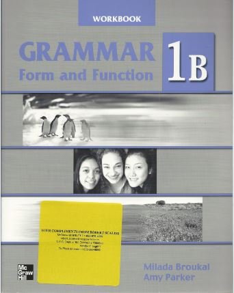 Stock image for Grammar Form and Function Split Ed 1B WB for sale by Singing Saw Books