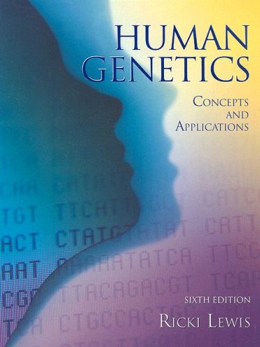 Stock image for Human Genetics: Concepts and Applications for sale by Allied Book Company Inc.