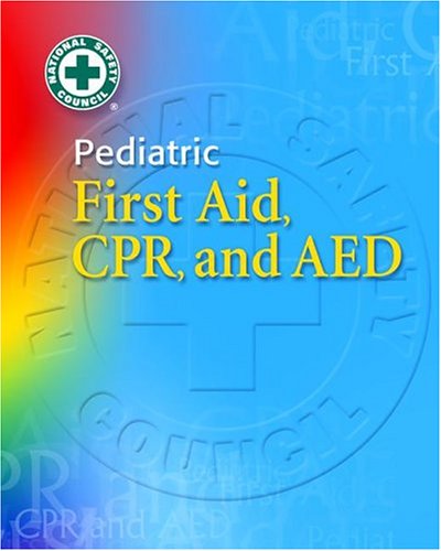 Stock image for Pediatric First Aid, CPR and AED for sale by Campus Bookstore