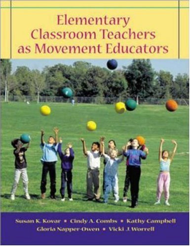 9780073018058: Elementary Classroom Teachers as Movement Educators: With Moving into the Future and OLC Bind-in Passcard