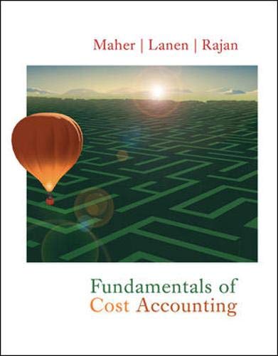 Fundamentals of Cost Accounting (9780073018379) by Maher, Michael W; Lanen, William N.; Rajan, Madhav V.