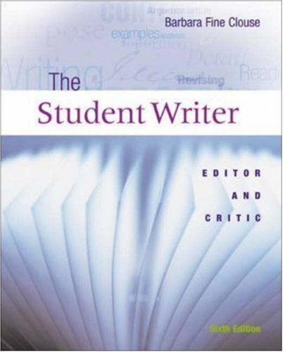 Stock image for The Student Writer: Editor and Critic for sale by Hawking Books
