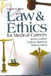 9780073018966: Law and Ethics for Medical Careers