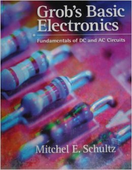 Imagen de archivo de Grob's Basic Electronics, Fundamentals of DC and AC Circuits a la venta por Alien Bindings