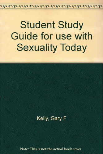 Imagen de archivo de Student Study Guide for use with Sexuality Today a la venta por Better World Books