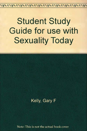 Stock image for Student Study Guide for use with Sexuality Today for sale by Better World Books