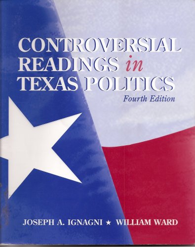 9780073023977: Controversial Readings in Texas Politics, Fourth E