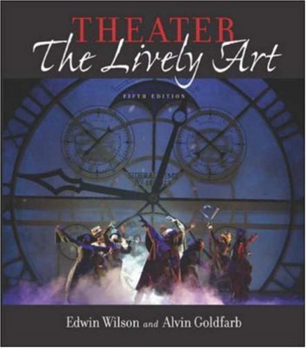 Imagen de archivo de Theater : The Lively Art a la venta por Better World Books