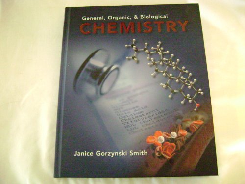 Imagen de archivo de General, Organic, and Biological Chemistry a la venta por A Team Books