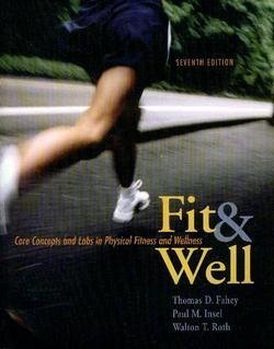 Stock image for Fit & Well: Core Concepts and Labs in Physical Fitness and Wellness for sale by ThriftBooks-Atlanta
