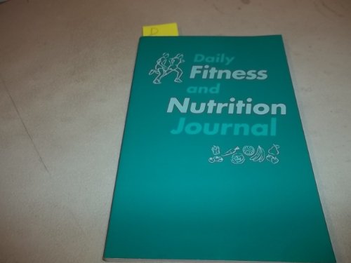 Beispielbild fr Daily Fitness and Nutrition Journal zum Verkauf von Wonder Book