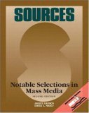 Stock image for Sources : Notable Selections in Mass Media for sale by Better World Books