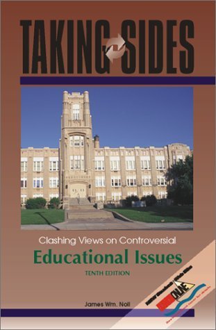 Imagen de archivo de Taking Sides: Clashing Views on Controversial Educational Issues (10th ed) a la venta por Wonder Book