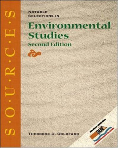 Sources: Notable Selections in Environmental Studies (9780073031866) by Goldfarb,Theodore