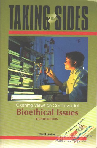 Stock image for Taking Sides: Clashing Views on Controversial Bioethical Issues for sale by Wonder Book