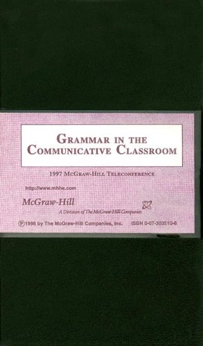 9780073035109: Grammar in the Communicative Classroom: The 1997 McGraw-Hill Teleconference