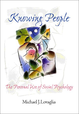 Beispielbild fr Knowing People: The Personal Use of Social Psychology zum Verkauf von Robinson Street Books, IOBA