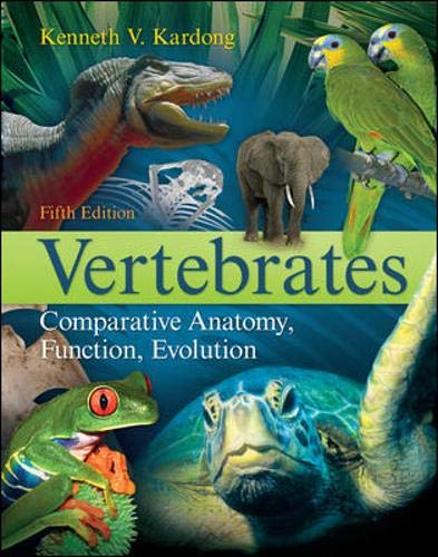 Imagen de archivo de Vertebrates: Comparative Anatomy, Function, Evolution a la venta por Zoom Books Company