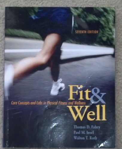 Beispielbild fr Fit & Well: Core Concepts and Labs in Physical Fitness and Wellness zum Verkauf von ThriftBooks-Dallas