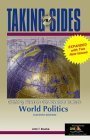 Beispielbild fr Taking Sides : Clashing Views on Controversial Issues in World Politics (Revised) zum Verkauf von Better World Books