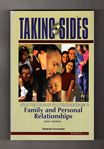Stock image for Taking Sides: Clashing Views on Controversial Issues in Family and Personal Relationships for sale by The Book Cellar, LLC