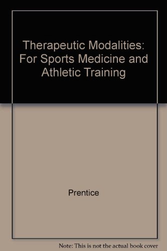 Stock image for Therapeutic Modalities: For Sports Medicine and Athletic Training for sale by HPB-Red