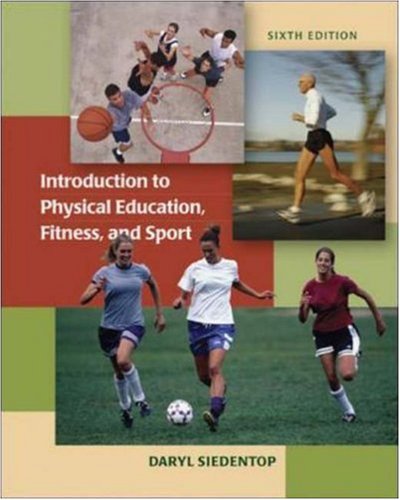 Stock image for Introduction to Physical Education, Fitness, and Sport for sale by Off The Shelf