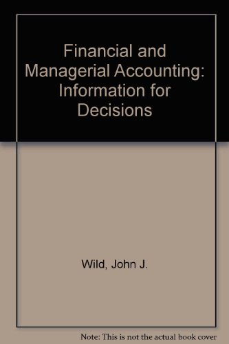 Stock image for Financial and Managerial Accounting: Information for Decisions for sale by dsmbooks