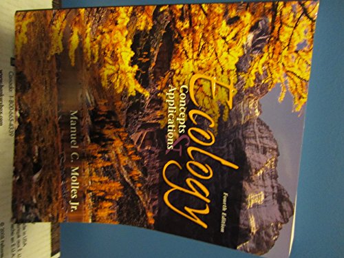 Imagen de archivo de Ecology : Concepts and Applications: Fourth Edition a la venta por a2zbooks