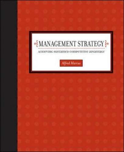 Imagen de archivo de Management Strategy : Achieving Sustained Competitive Advantage a la venta por Better World Books