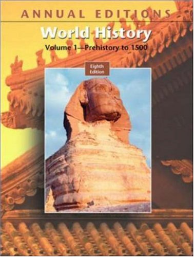 Imagen de archivo de Annual Editions: World History, Volume I, 8/e (Annual Editions: World History Vol. 1) a la venta por dsmbooks