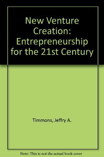 Beispielbild fr New Venture Creation: Entrepreneurship for the 21st Century zum Verkauf von Wonder Book