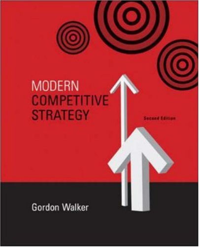 9780073102849: Modern Competitive Strategy