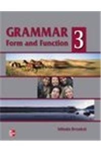 Stock image for Grammar Form And Function - High Intermediate: Student Book Bk. 3b ; 9780073104102 ; 0073104108 for sale by APlus Textbooks