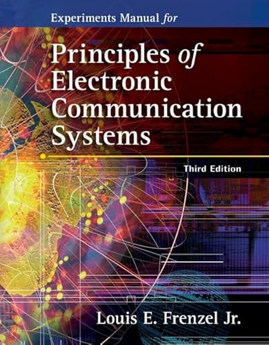 Stock image for Experiments Manual for Principles of Electronic Communication Systems for sale by The Book Spot