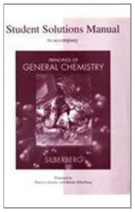 Student Solutions Manual to accompany Principles of General Chemistry - Silberberg,Martin