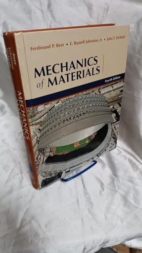 Mechanics of Materials - Beer, Ferdinand Pierre; Johnston, E. Russel; Dewolf, John T.