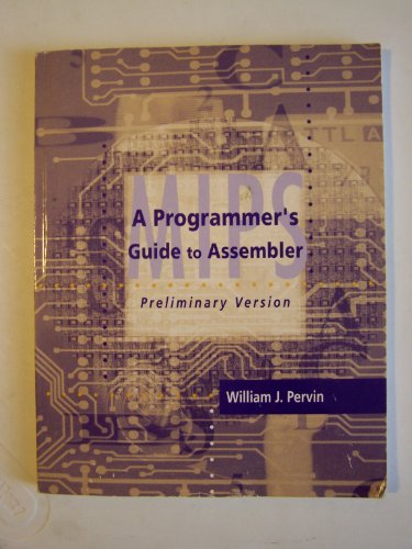 9780073111674: A Programmers Guide to Assembler (Preliminary Version)