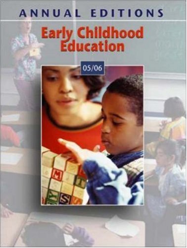Stock image for Annual Editions: Early Childhood Education: 05/06 for sale by a2zbooks