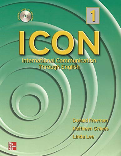 9780073123813: ICON, International Communication Through English 1 Student Book with Audio Highlights