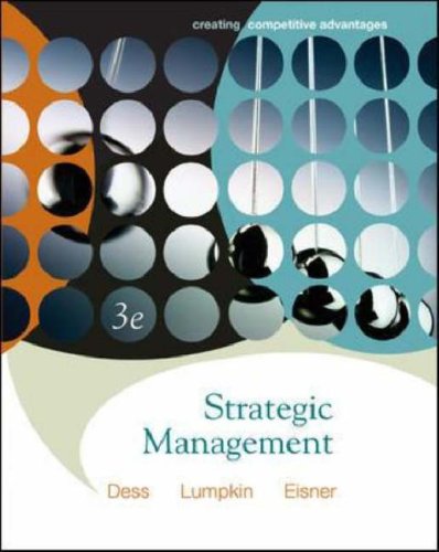 Strategic Management: Creating Competitive Advantages (9780073124575) by Dess, Gregory G.; Lumpkin, G. T.; Taylor, Marilyn