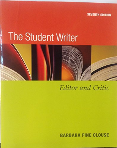 Stock image for The Student Writer: Editor and Critic for sale by SecondSale