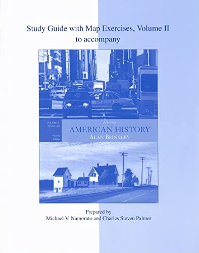 Stock image for Study Guide With Map Exercises Vol. 2 To Accompany American History: A Survey, Vol. 2 (12th Edition) ; 9780073124957 ; 0073124958 for sale by APlus Textbooks