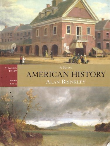 9780073125015: American History : A Survey, Volume I: To 1877 TEXT ONLY (Volume 1)