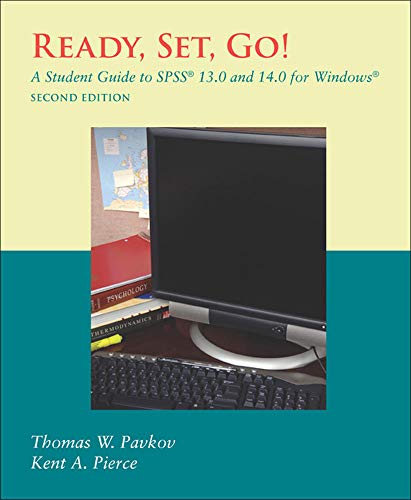 Beispielbild fr Ready, Set, Go: A Student Guide to SPSS 13.0 and 14.0 for Windows zum Verkauf von Ammareal