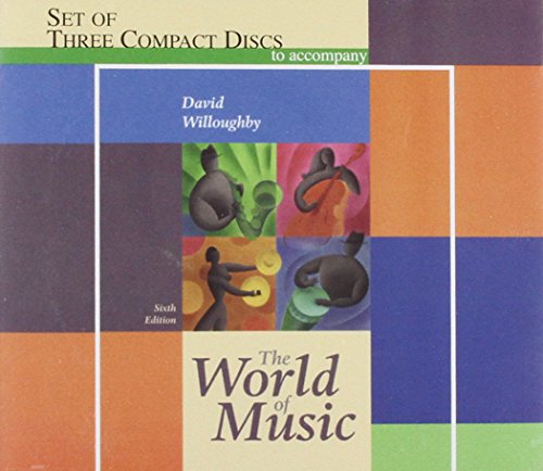 Three CD set for use with The World of Music (9780073127019) by Willoughby,David