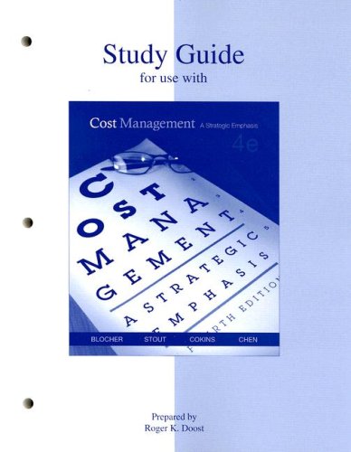 Stock image for Study Guide to accompany Cost ManagemBlocher, Edward; Stout, David; C for sale by Iridium_Books