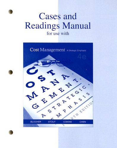 9780073128191: Cases and Readings Manual for Use with Cost Management Fourth Edition: A Strategic Emphasis